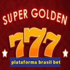 plataforma brasil bet